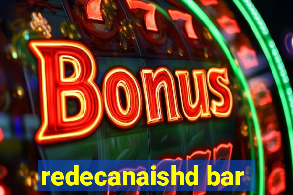 redecanaishd bar